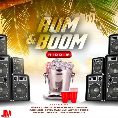 Rum & Boom Riddim