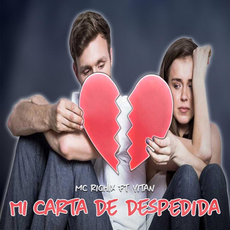 MC Richix feat. Yitan - Mi Carta de Despedida Songtext 
