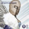 Let Go (feat. Deverano)