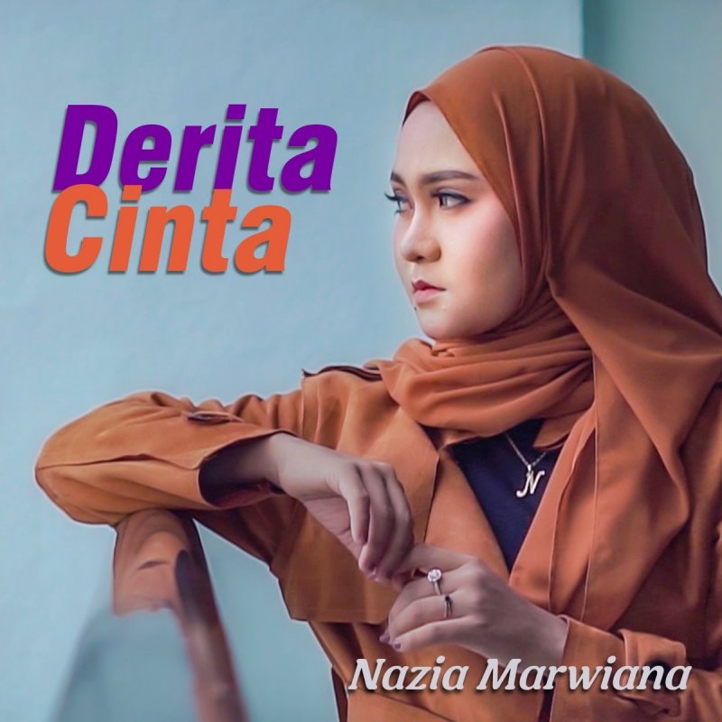 Nazia Marwiana Derita Cinta Testo Musixmatch