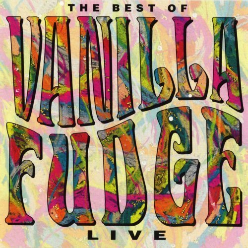 Live: The Best Of Vanilla Fudge (US Release)