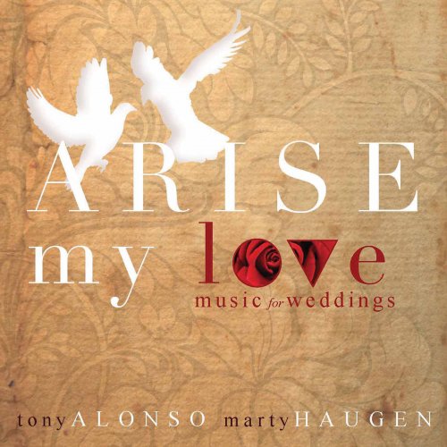 Arise, My Love: Music for Weddings