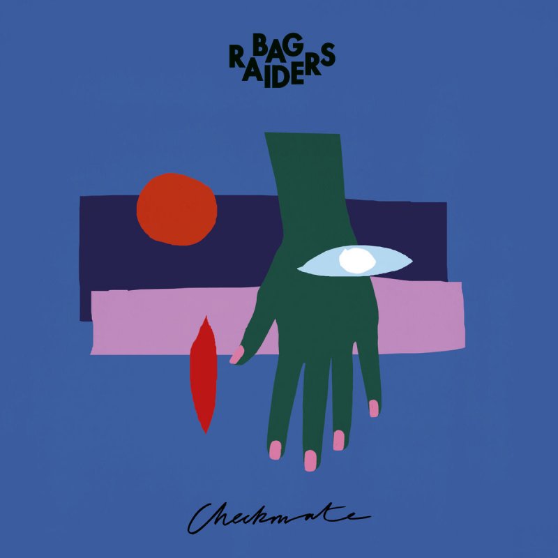 Bag Raiders Feat Benjamin Joseph Checkmate Lyrics Musixmatch