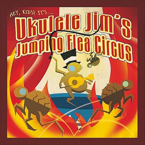 Ukulele Jim's Jumping Flea Circus