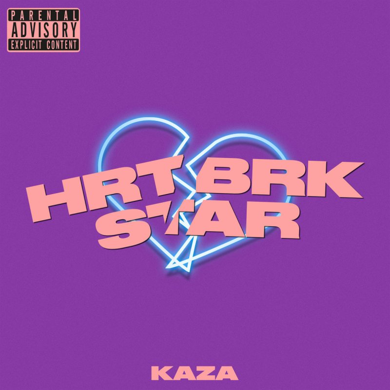 Kaza Hrtbrkstar Lyrics Musixmatch