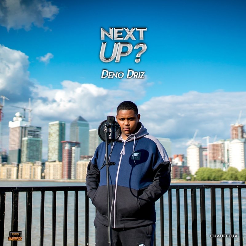 Mixtape Madness Feat Deno Next Up 47 Lyrics Musixmatch