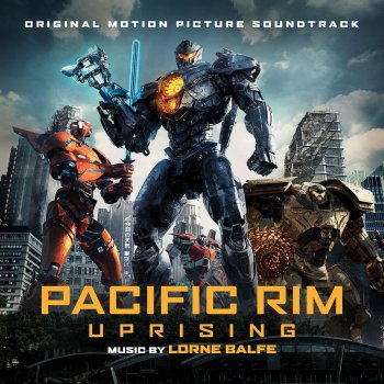 Pacific Rim Uprising Original Motion Picture Soundtrack By Lorne Balfe Album Lyrics Musixmatch His dark materials (original television soundtrack). musixmatch