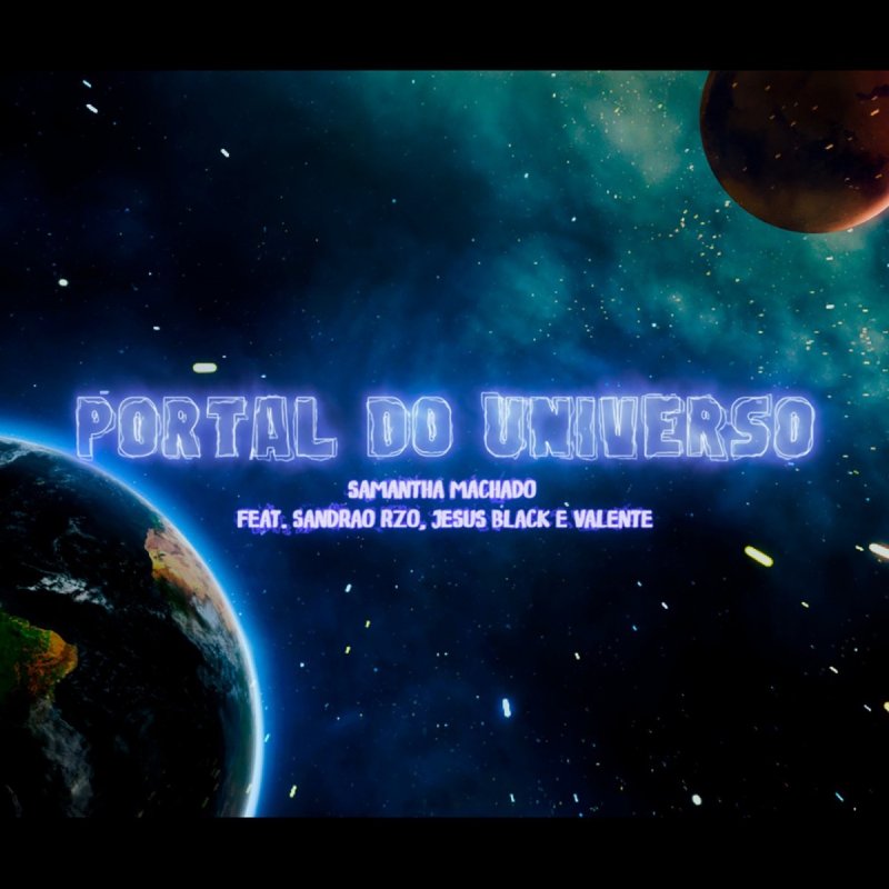 Letra De Portal Do Universo De Samantha Machado Feat Young Ganni Valente Sandrao Rzo Musixmatch Povo, povo, povo, povo ouca o que a profecia diz. musixmatch