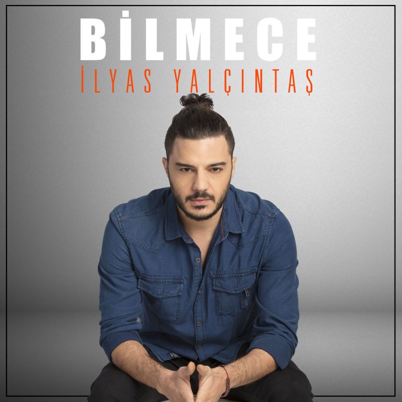 Ilyas Yalcintas Bilmece Lyrics Musixmatch
