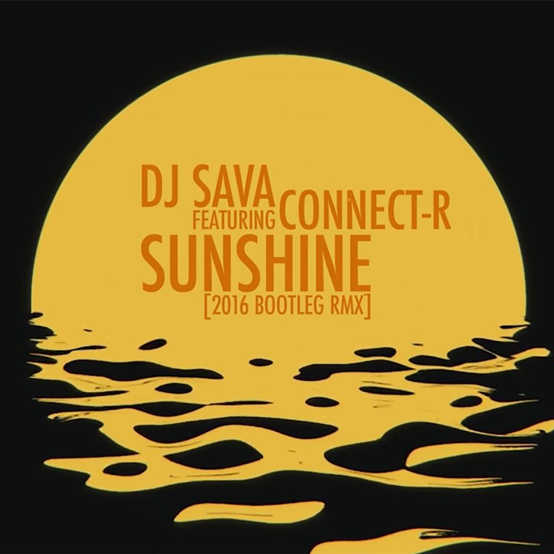 Sunshine Remix. DJ Sunshine. DJ Sava feat connect r Jamaica. Sunshine r Emix.