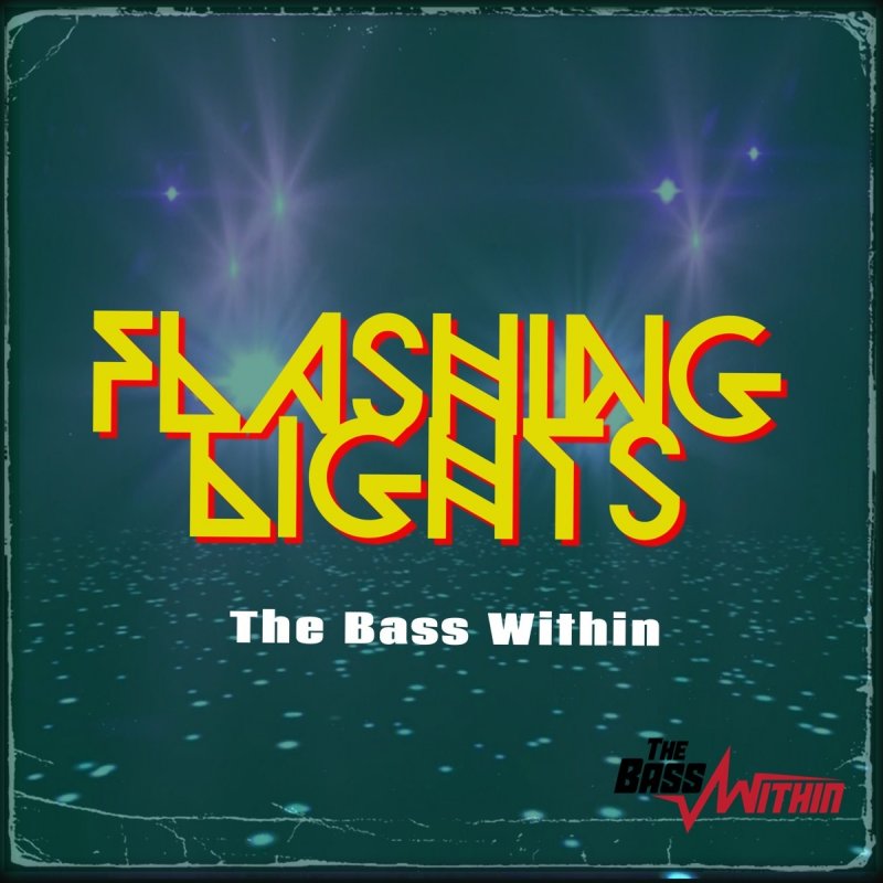 The Bass Within Flashing Lights Lyrics Musixmatch