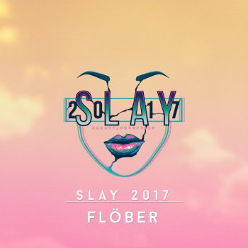 Slay 2017