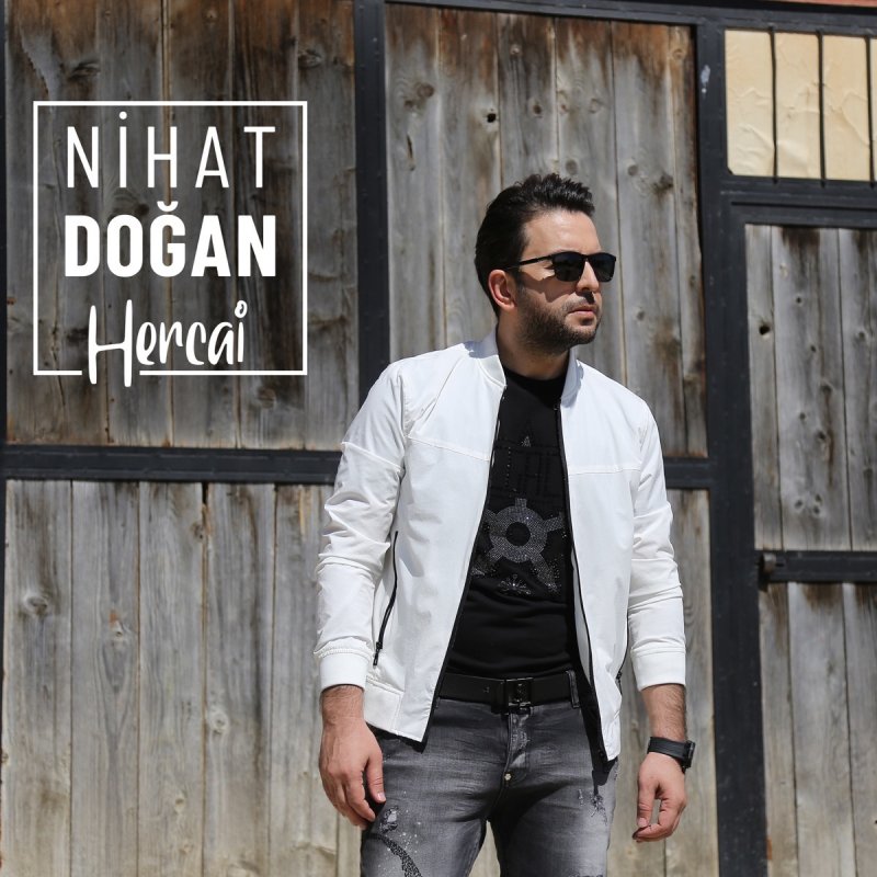 nihat dogan hercai lyrics musixmatch