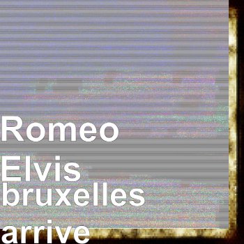 Bruxelles Arrive By Romeo Elvis Album Lyrics Musixmatch Song Lyrics And Translations