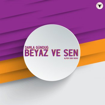 Beyaz Ve Sen Remix Testo Damla Gundug Feat Alper Egri Mtv Testi E Canzoni