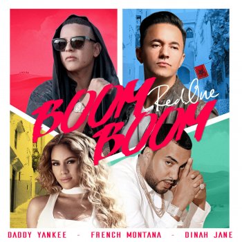 Boom Boom By Redone Feat Daddy Yankee French Montana Dinah Jane Album Lyrics Musixmatch