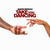 Take You Dancing lyrics – album cover