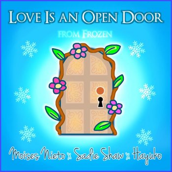 Love Is An Open Door Frozen By Moises Nieto Hayuko