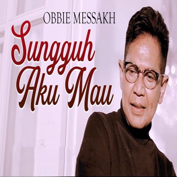 20 Karya Emas Obbie Messakh Birunya Rinduku by Obbie Messakh ...