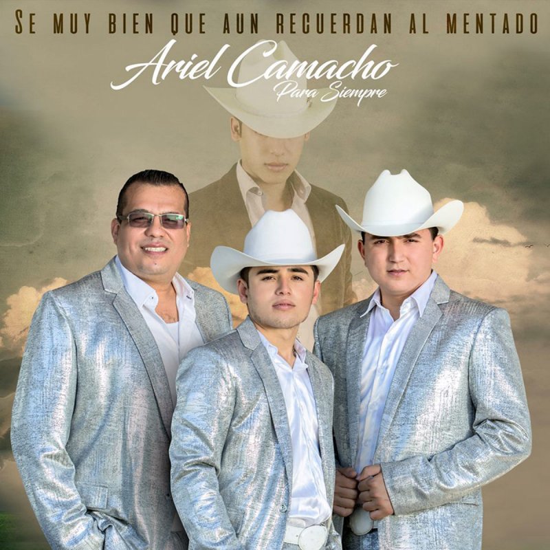 Los Plebes Del Rancho De Ariel Camacho Un Mentado Ariel Camacho Songtext Musixmatch E ahora que soy muy mentado me busca el interesado. musixmatch