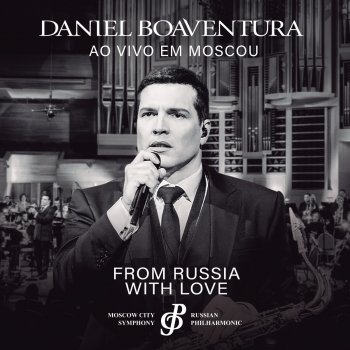 From Russia With Love Ao Vivo By Daniel Boaventura Album Lyrics