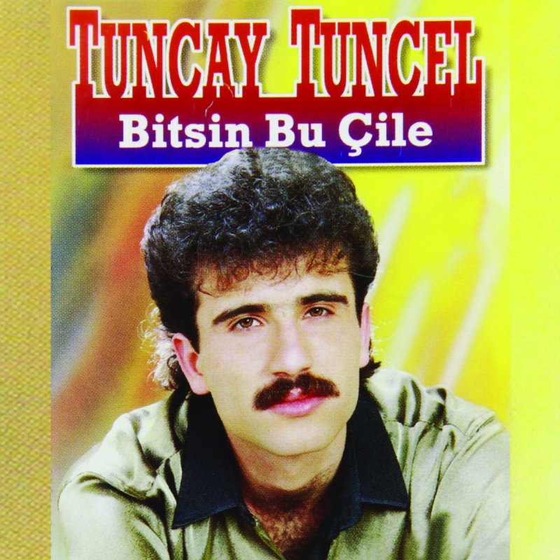 Tuncay Tuncel Tanidin Mi Gozlerim Songtext Musixmatch