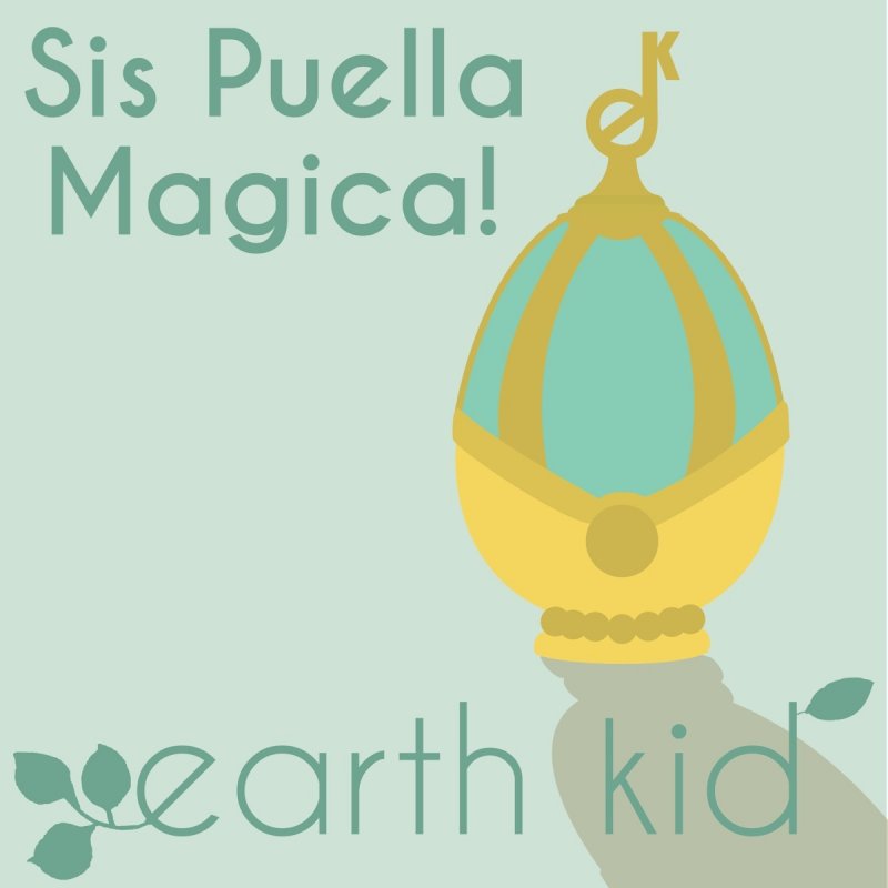 Letra De Sis Puella Magica De Earth Kid Musixmatch
