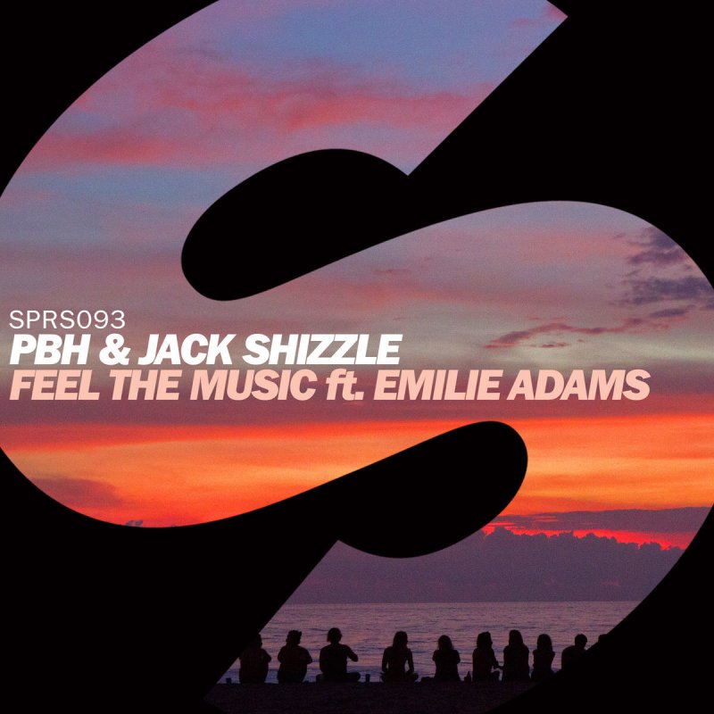 Pbh Jack Shizzle Feat Emilie Adams Feel The Music Lyrics Musixmatch