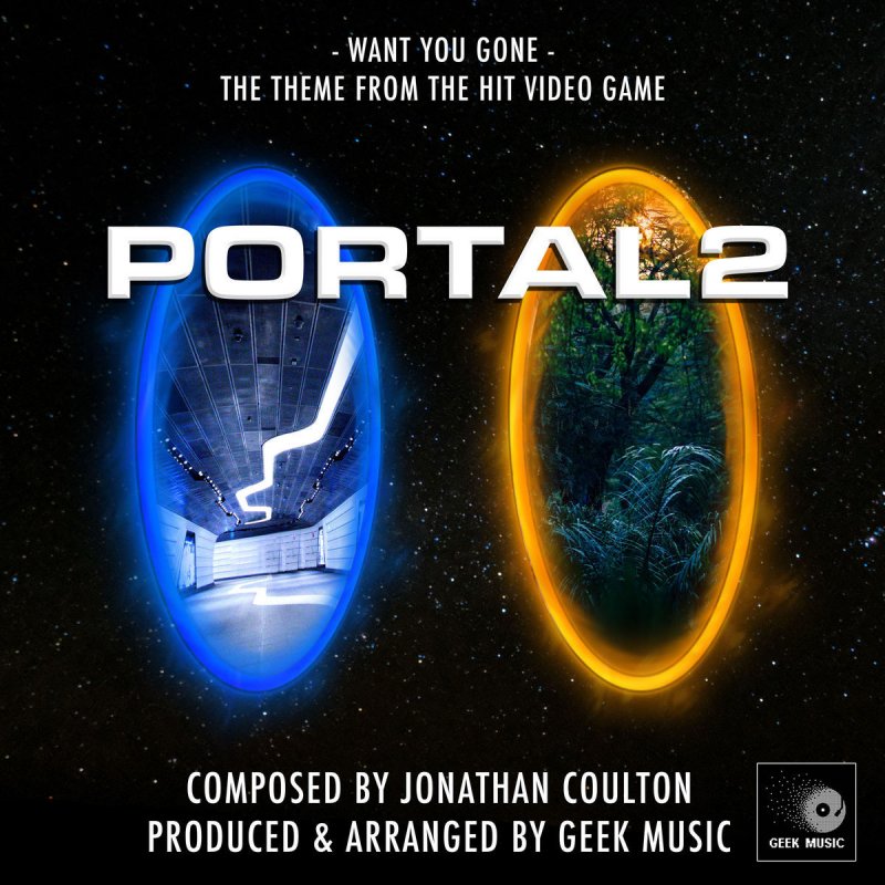 Geek Music Portal 2 Want You Gone End Credits Theme Lyrics Musixmatch Geek Music Portal 2 Want You Gone End Credits Theme Lyrics Musixmatch