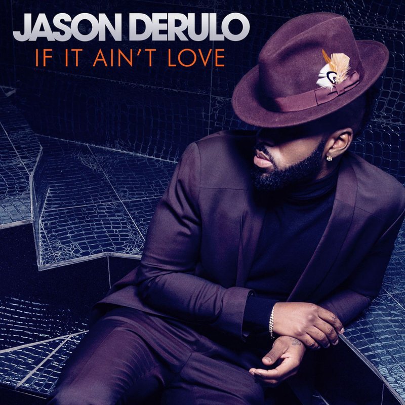 jason derulo if it aint love скачать
