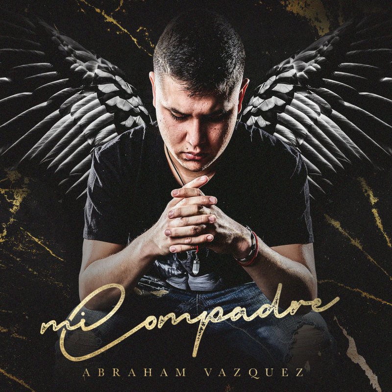 Abraham Vazquez Mi Compadre Songtext Musixmatch Aquí tengo a la raza puesta pa' la guerra me cantaron un tiro recuerden sus ofensas también. musixmatch