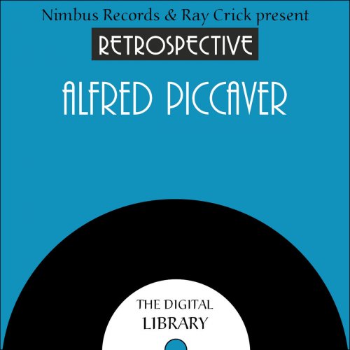 A Retrospective Alfred Piccaver