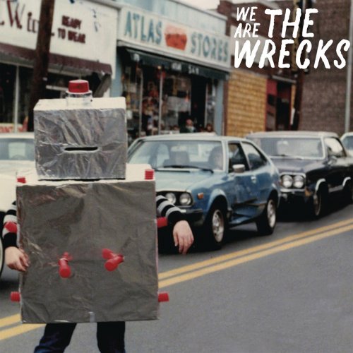 We Are the Wrecks - Single