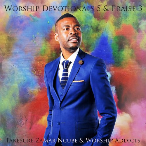 Worship Devotional 5 & Praise 3