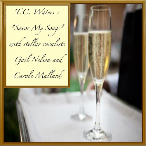 Savor My Songs (feat. Gail Nelson & Carole Mallard)