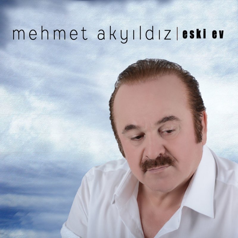 Mehmet Aky ld z Eski Ev Lyrics Musixmatch