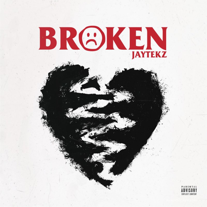 JayteKz Broken Lyrics Musixmatch