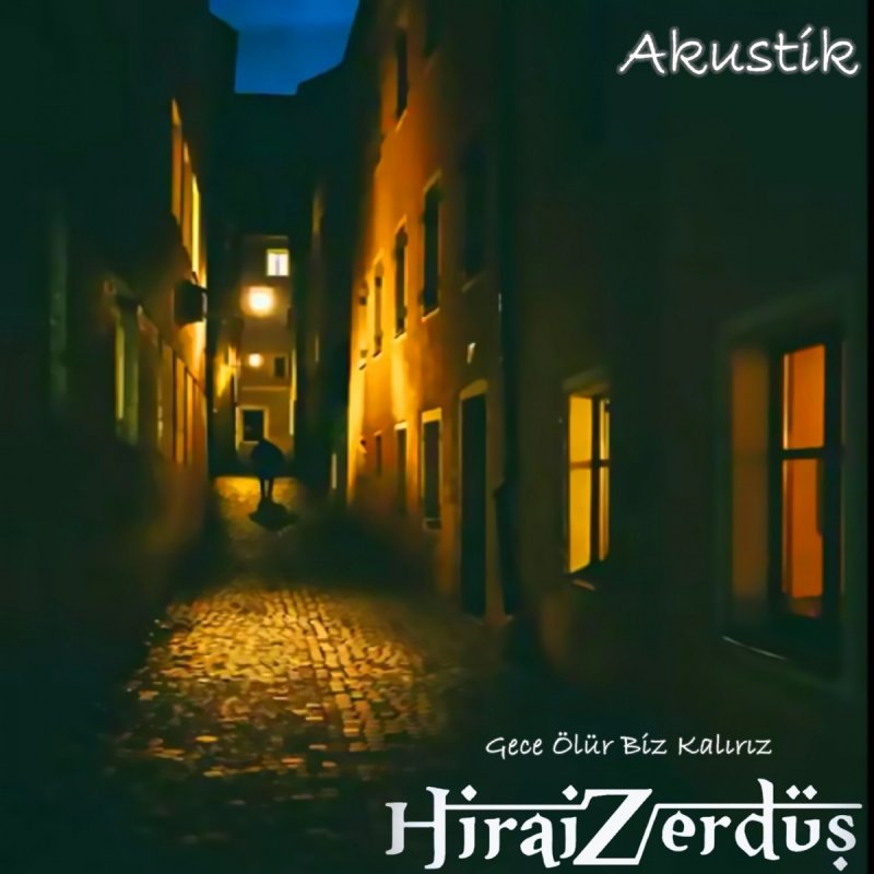 hirai zerdus gitme aklim sende kalir lyrics musixmatch
