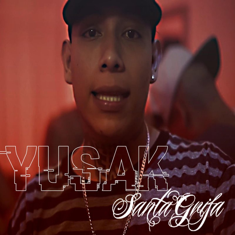 Yusak La Santa Grifa Letra De Firme Y Sencillo Musixmatch Santa grifa (saca el toque). musixmatch