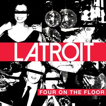 Four On The Floor By Latroit Album Lyrics Musixmatch Song