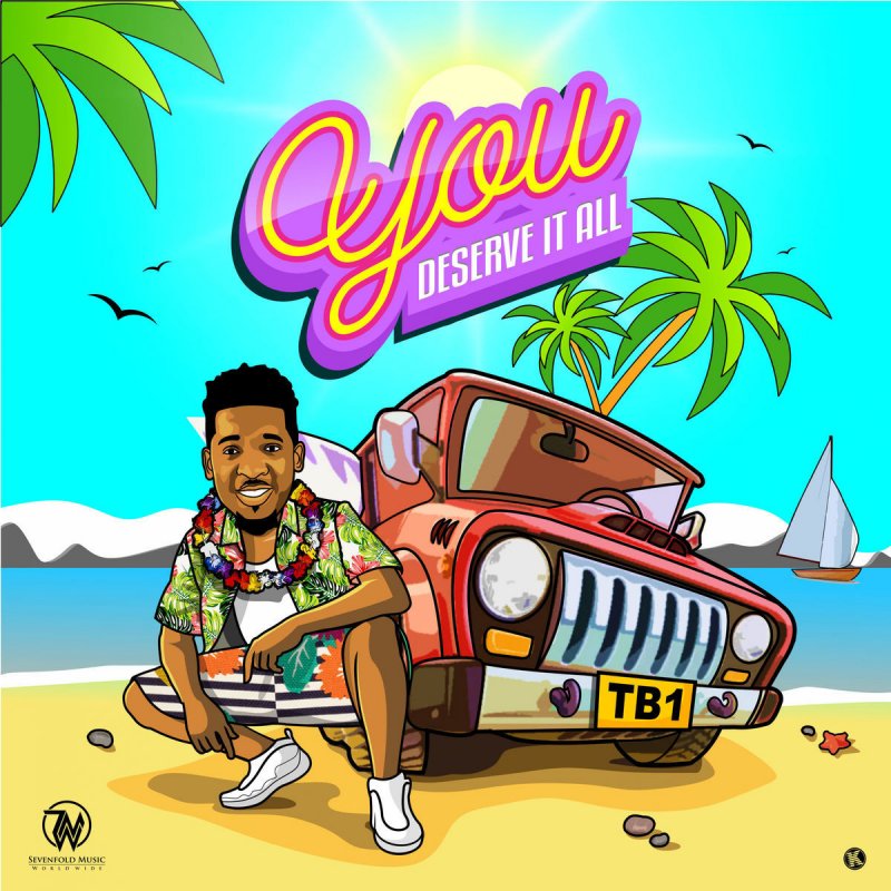 Tb1 You Deserve It All Paroles Musixmatch