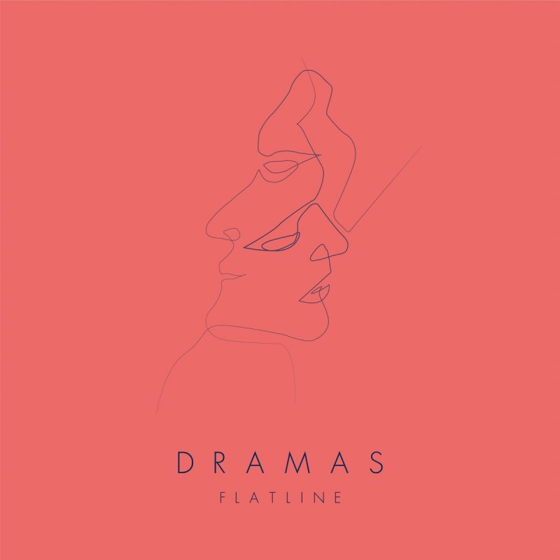 DRAMAS - Flatline Lyrics | Musixmatch
