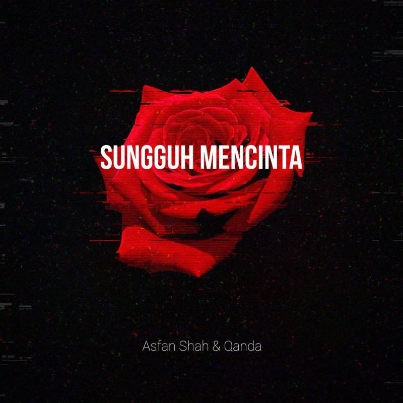 Asfan Shah Feat Qanda Sungguh Mencinta Lyrics Musixmatch Untuk mendengarkan lagu dari artis dan musisi ascada musik lainnya, klik di sini. asfan shah feat qanda sungguh