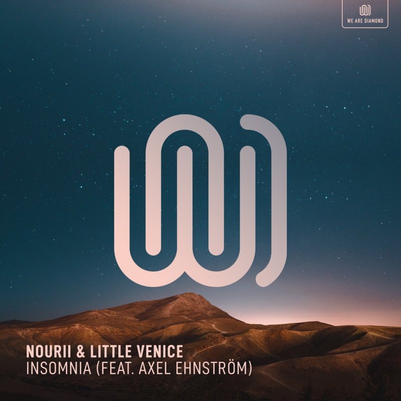Nourii Feat Little Venice Axel Ehnstrom Insomnia Lyrics
