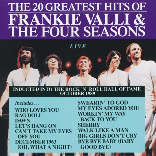 The 20 Greatest Hits of Frankie Valli And The Four Seasons Live