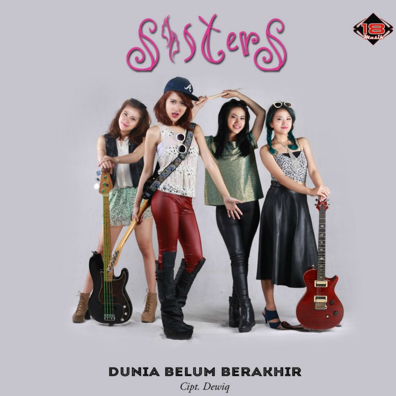 Sisters Dunia Belum Berakhir Lyrics Musixmatch