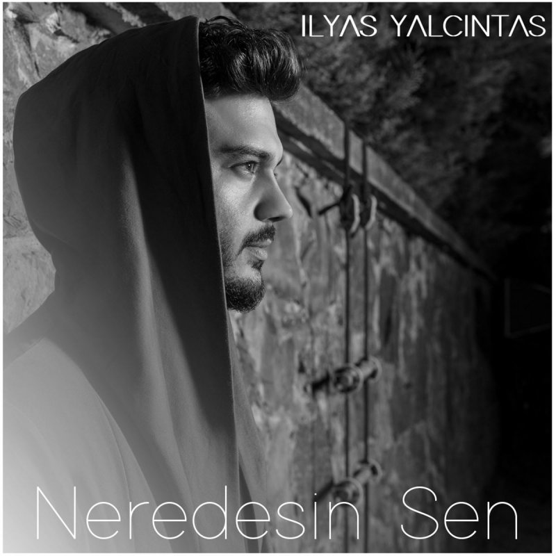 Ilyas Yalcintas Neredesin Sen Lyrics Musixmatch