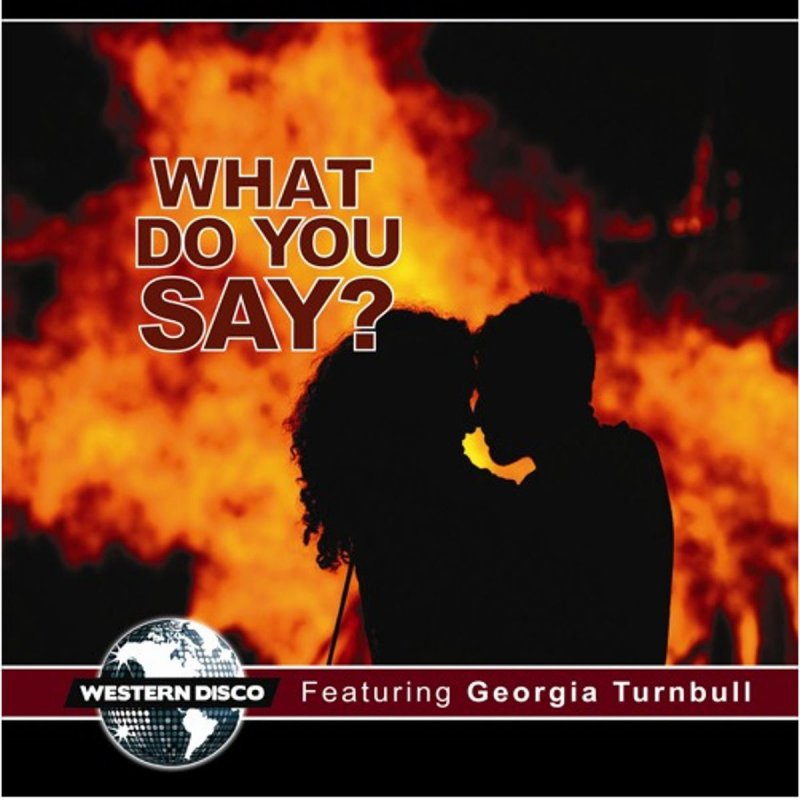 Georgia disco перевод на русский. Western Disco. Western Disco - what do you say. What is Love (feat.Georgia. Broadbandits.