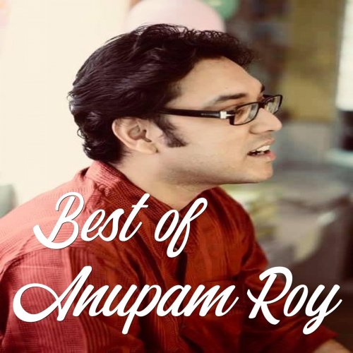 Best of Anupam Roy