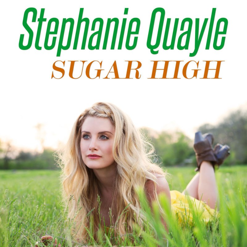 Stephanie Quayle Sugar High Lyrics Musixmatch